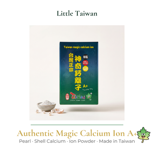 Little Taiwan Authentic Magic Calcium Ion A+
